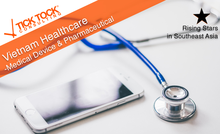 Vietnam – Healthcare – Pharmaceutical & Medical Device